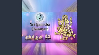 Sri Ganesha Charanam [upl. by Shea481]