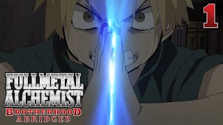 Fullmetal Alchemist Brotherhood Abridged Ep 1 [upl. by Zzabahs]