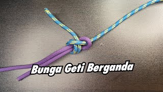 Bunga Geti Berganda  Double Sheet Bend [upl. by Cirilo]