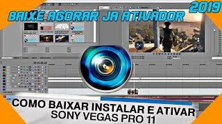 COMO BAIXAR E INSTALAR SONY VEGAS PRO 11 Grátis 2019 [upl. by Jerad]