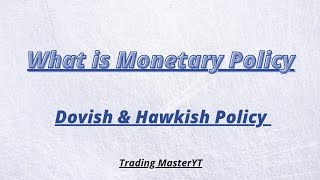 Monetary Policy Kia Hoti Hai   Dovish or Hawkish Policy Kis Ko Kehty Hain  Part 1 [upl. by Alemrac]