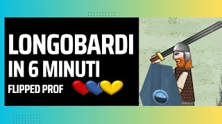 Storia I Longobardi in sei minuti Flipped classroom [upl. by Annyrb]