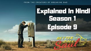 Better Call Saul Season 1 Episode 9 Explained In Hindi [upl. by Nyloj]