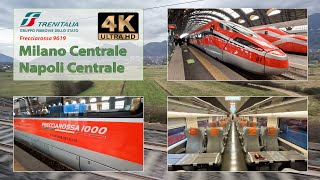 🇮🇹 Trenitalia Frecciarossa1000 from Milan to Naples 300 kmh train ride in standard class [upl. by Htedirem]