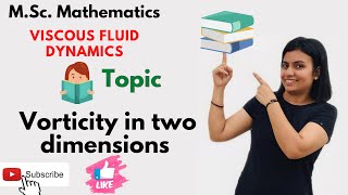 L6vorticity in two dimensions  viscous Fluid dynamics  MSc mathematics [upl. by Ardeid]