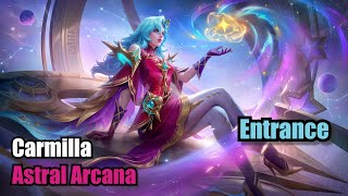 Carmilla Astral Arcana Skin Epic Entrance Upscale 4K Mobile Legends MLBBNEXTCREATOR [upl. by Llamaj]