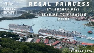 2023 Regal Princess Caribbean Cruise  Skyride To Paradise Point [upl. by Ahtnahc492]