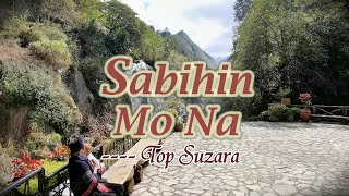 Sabihin Mo Na  KARAOKE VERSION  as popularized by Top Suzara [upl. by Price]