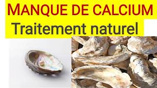 MANQUE DE CALCIUM  Traitement naturel [upl. by Shirleen]