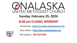 830 AM Sunday February 25 2024 Classic Worship Service [upl. by Hayidan]