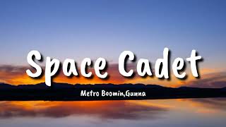 Metro Boomin  Space Cadet Lyrics ft  Gunna [upl. by Romilly32]