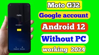 Moto G32 FRP Bypass Android 12  New Solution  Moto G32 Google Account Bypass Without Pc [upl. by Anirol]