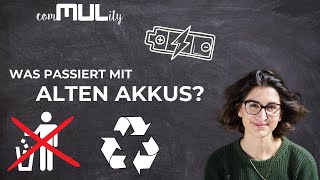 Was passiert mit alten Akkus Das Recycling von LithiumIonenBatterien [upl. by Alroy605]