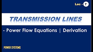 Power Flow Equations in Transmission Lines  Derivation  GATEESEISROBARC [upl. by Coussoule279]