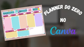 COMO FAZER PLANNER NO CANVA  Aprenda Um Modelo do Zero [upl. by Leong]