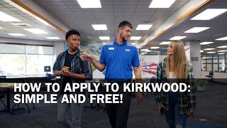 How to Apply to Kirkwood Simple and Free [upl. by Yregerg49]