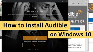 How to Install Audible on Windows 10 [upl. by Caldera998]