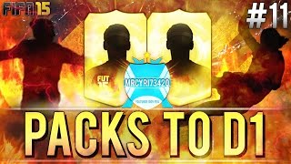 FUT 15 ••► PACKS TO D1 11  ON ENCHAÎNE LES VICTOIRES [upl. by Hersh]