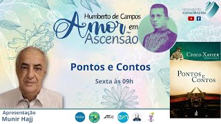 AMOR EM ASCENSÃO  PONTOS E CONTOS Humberto de CamposChico Xavier  Munir Hajj MS [upl. by Dat799]