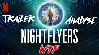 🎬 Trailer Analyse  NIGHTFLYERS [upl. by Porush154]