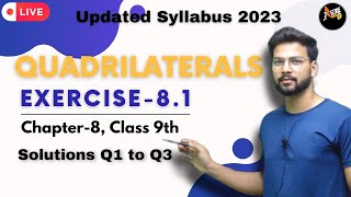 Exercise 81 solutions Q1 to Q3  Quadrilaterals  Chapter 8  Class 9th  Maths Ncert [upl. by Enilreug]