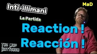 Intiillimani  La Partida reaction [upl. by Ethbinium]