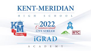 KentMeridian High School amp iGrad  Class of 2022 Graduation [upl. by Lek]