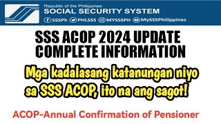 SSS ACOP 2024 NEW UPDATE Annual Confirmation of Pensioner [upl. by Ecirehs]