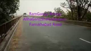 Ramganga Bridge AllahganjFarrukhabad Road [upl. by Akinohs]