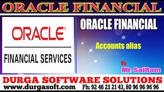 Oracle Finacialonline training Accounts alias by SaiRam [upl. by Edlihtam948]