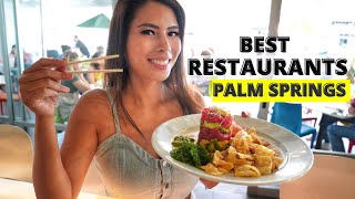 Best Places To Eat 🍽 PALM SPRINGS [upl. by Colman697]