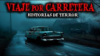 5 Historias de Terror Reales de Viajes por Carretera  Relatos de Horror [upl. by Adnirem811]