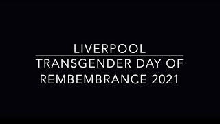 2021 Transgender Day of Remembrance Liverpool TDOR [upl. by Yarahs]