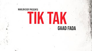 Gaad Fada  Tik Tak Official Audio [upl. by Dnalyaw]