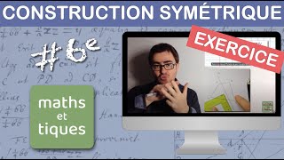 EXERCICE  Construire le symétrique dune figure 2  Sixième [upl. by Netty686]