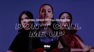 Mabel  Dont Call Me Up feat Nicki Minaj amp Dua Lipa [upl. by Cece256]