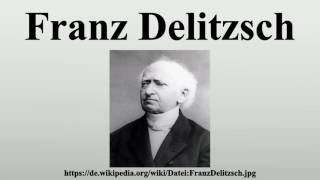 Franz Delitzsch [upl. by Irrak]