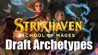 Strixhaven Archetype Guide [upl. by Loy641]