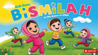 BISMILLAH BISMILLAH islamic PoemBismillah songSongs For KidsRhyme for kidsSunshineStories4Kids [upl. by Aerdnna]