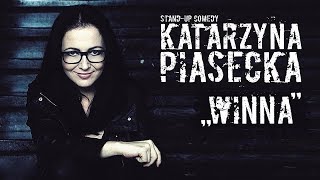 Katarzyna Piasecka  WINNA  StandUp  Cały Program [upl. by Cheshire687]