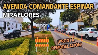 ¡Cambiará para siempre  Próxima remodelación de la Av Comandante Espinar  Miraflores Lima Perú [upl. by Dnomder325]