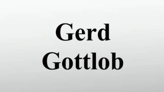 Gerd Gottlob [upl. by Karena]