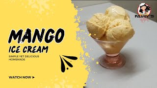 Mango Ice Cream  Mango Kulfa  Homemade Ice Cream [upl. by Onairpic305]