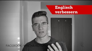 Englisch lernen 6 ultimative Tipps [upl. by Rolfston]