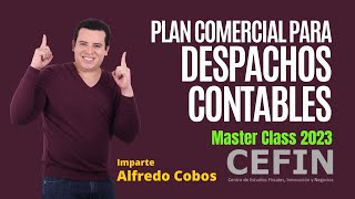 Plan Comercial para Despachos Contables 2023  Master Class [upl. by Thorlay]