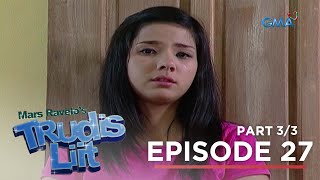 Trudis Liit Ang intuwisyon ni Ched tungkol sa ama ni Trudis Full Episode 27  Part 3 [upl. by Charbonneau]