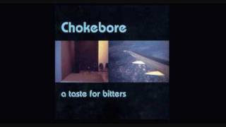 Chokebore  Days of Nothing [upl. by Isador360]