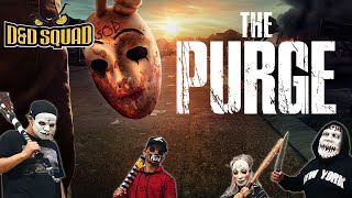 The Purge Video Collection  DampD Squad [upl. by Panther]