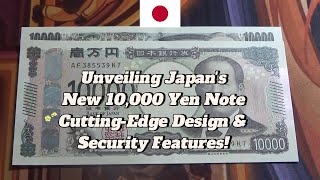 New 10000 Yen note security design japan japanese10000yennote Japanesemoneycurrency 新10000円紙幣 [upl. by Shaff367]