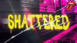 The Rolling Stones  Shattered Official Lyric Video [upl. by Anela]